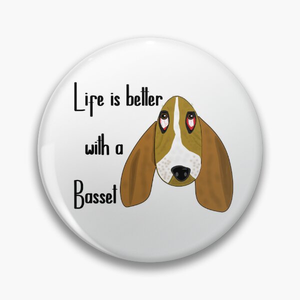 Item preview, Bassets Make Our Lives Better designed and sold by WandaRichards.