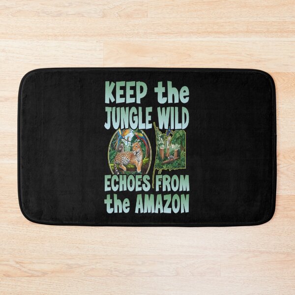 Item preview, KEEP THE JUNGLE WILD ECHOES FROM THE AMAZON save the rainforests lungs of the earth global warming climate change earth day  designed and sold by Jt41.