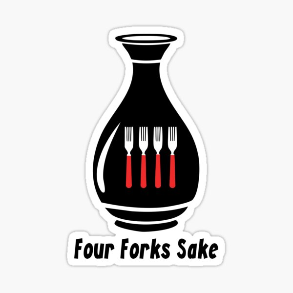 Artikel-Vorschau von Four Forks Sake Lustiges Wortspiel, designt und verkauft von eldram.