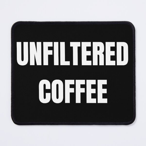 Item preview, UNFILTERED COFFEE designed and sold by UNFILTERED COFFEE.
