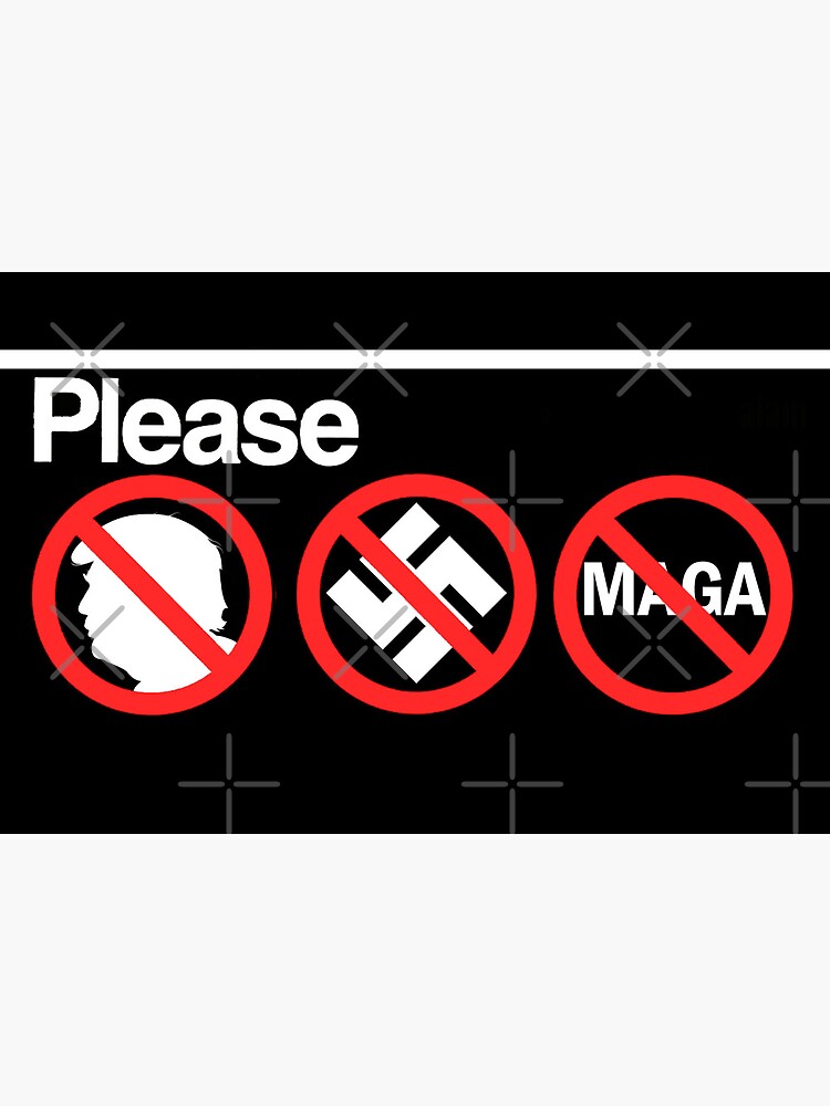 Thumbnail 2 von 2, Galeriedruck, Schild in der U-Bahn von NYC: Kein Trump, kein Nazi, kein MAGA designt und verkauft von HHQRHH.
