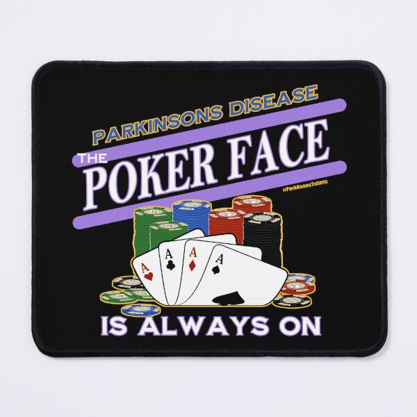 Item preview, Parkinsons Disease The Poker Face Is Always On designed and sold by Steve Parknsons.