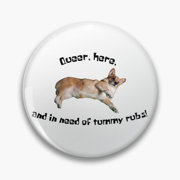 Artikel-Vorschau von Dieser seltsame Corgi braucht eine Bauchkraulung! (Schwarzer Text), designt und verkauft von Queer-Corgi.