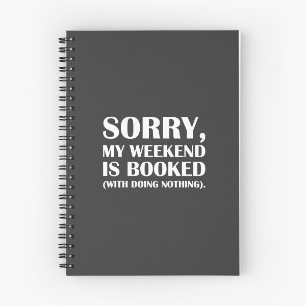Item preview, Sorry, My Weekend Is Booked (With Doing Nothing) / Introvert Joke Funny T-Shirt Label designed and sold by introvertvibes.