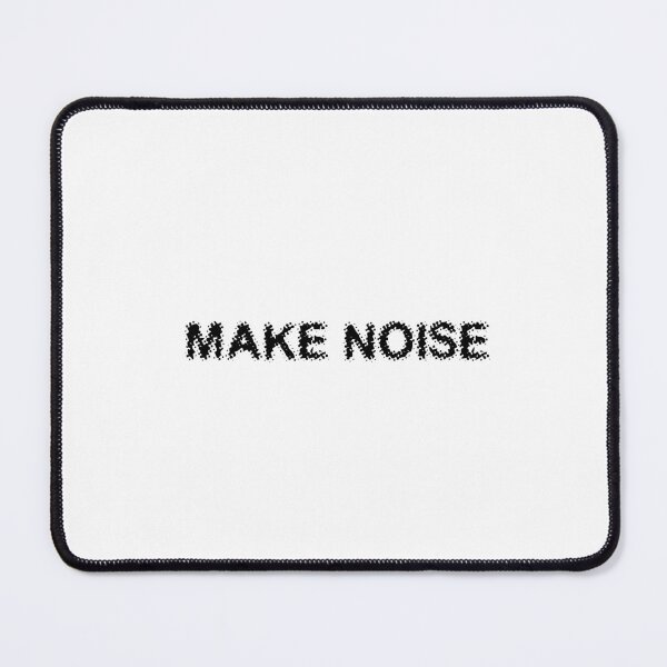 Item preview, MAKE NOISE designed and sold by Ninjacatoff.