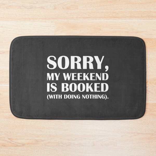 Item preview, Sorry, My Weekend Is Booked (With Doing Nothing) / Introvert Joke Funny T-Shirt Label designed and sold by introvertvibes.