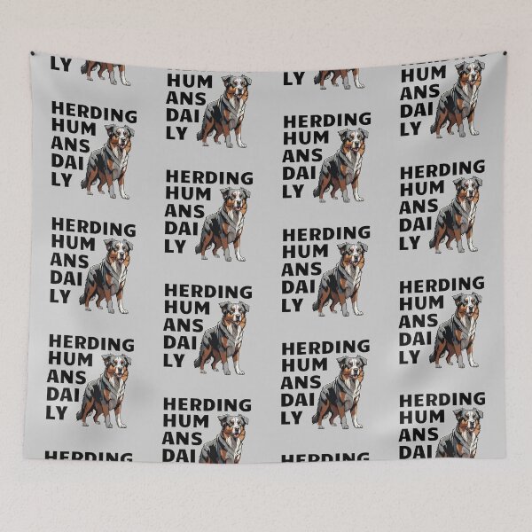 Item preview, Herding humans daily. Australian shepherd  designed and sold by MySciPic.