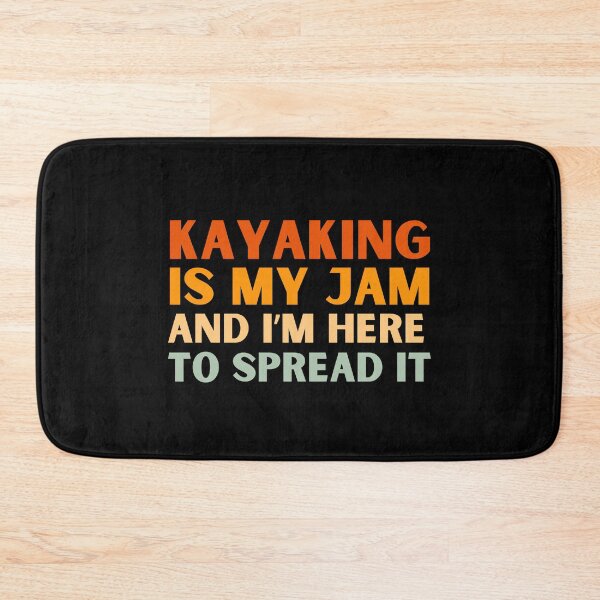 Item preview, Kayaking Is My Jam Funny Kayak designed and sold by StrideSuccess.