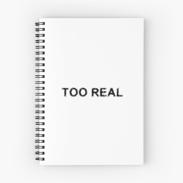 Item preview, TOO REAL designed and sold by Ninjacatoff.