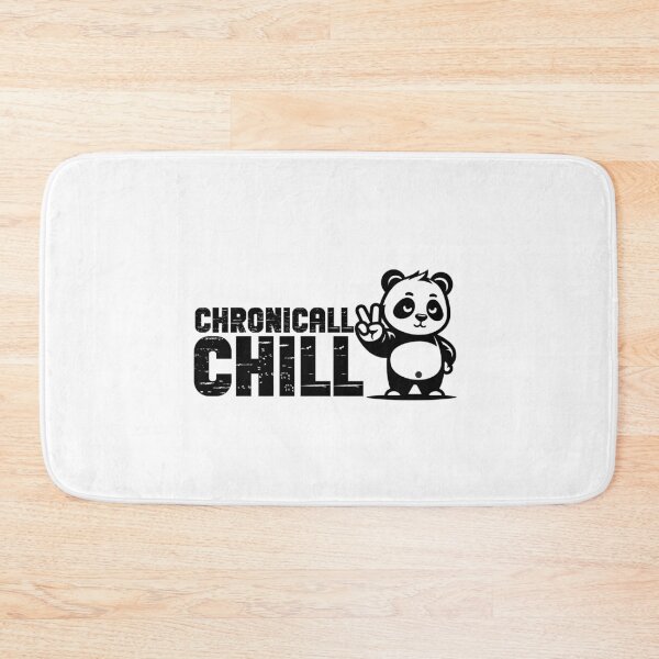 Item preview, Chronically Chill - Funny Positive Saying designed and sold by GRABAPSHOP.