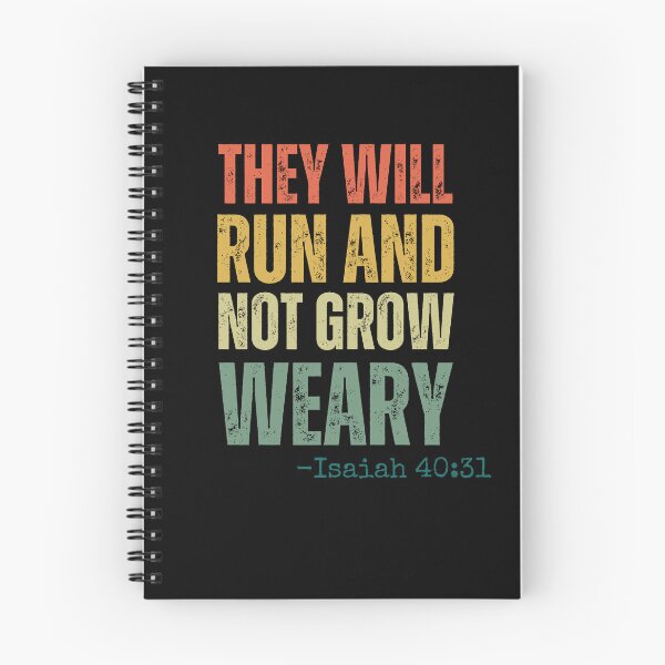 Item preview, They will Run and not Grow Weary runner Isaiah 40:31 faith designed and sold by snowry.