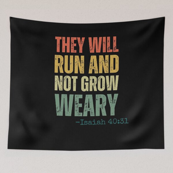 Item preview, They will Run and not Grow Weary runner Isaiah 40:31 faith designed and sold by snowry.