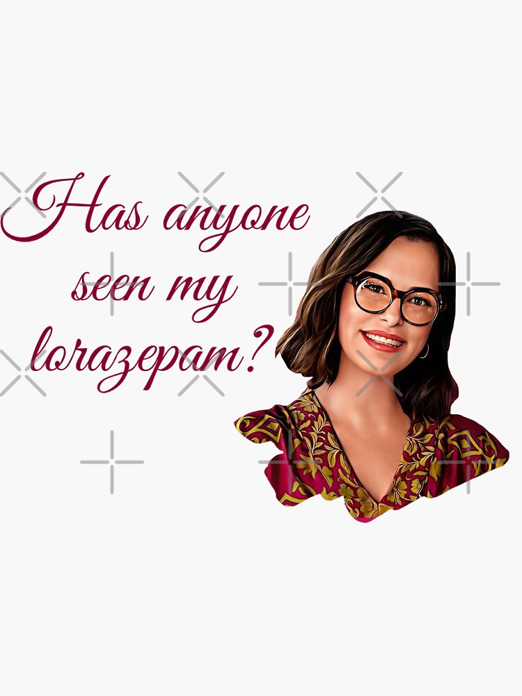 Aperçu 3 sur 3. Sticker avec l'œuvre Quelqu'un a-t-il vu mon lorazépam ? - Victoria White Lotus créée et vendue par livetogether.