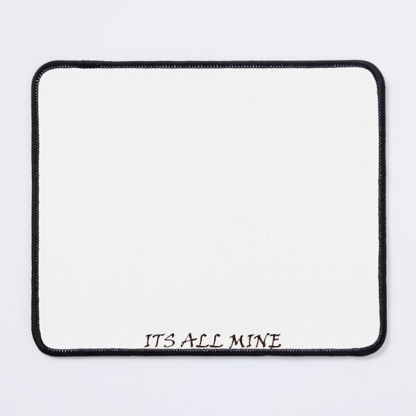 Item preview, Its all mine designed and sold by ArDi9168.