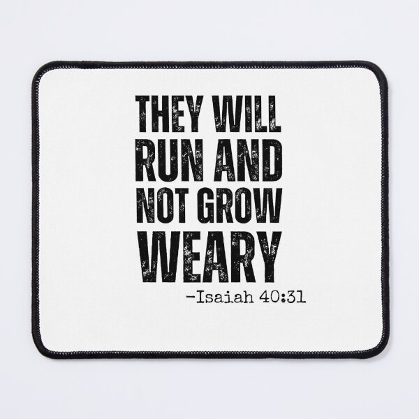 Item preview, They will Run and not Grow Weary running Isaiah 40:31 gym designed and sold by snowry.