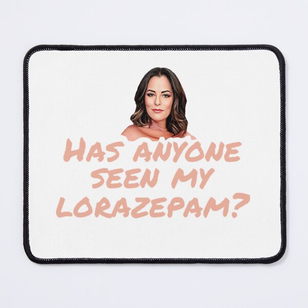 Item preview, Has anyone seen my lorazepam? - Victoria White Lotus designed and sold by livetogether.