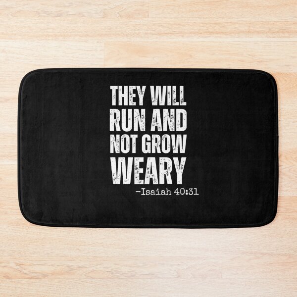 Item preview, They will Run and not Grow Weary running Isaiah 40:31 faith designed and sold by snowry.
