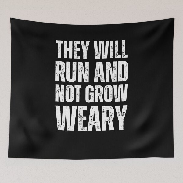 Item preview, They will Run and not Grow Weary cool Christian runner designed and sold by snowry.