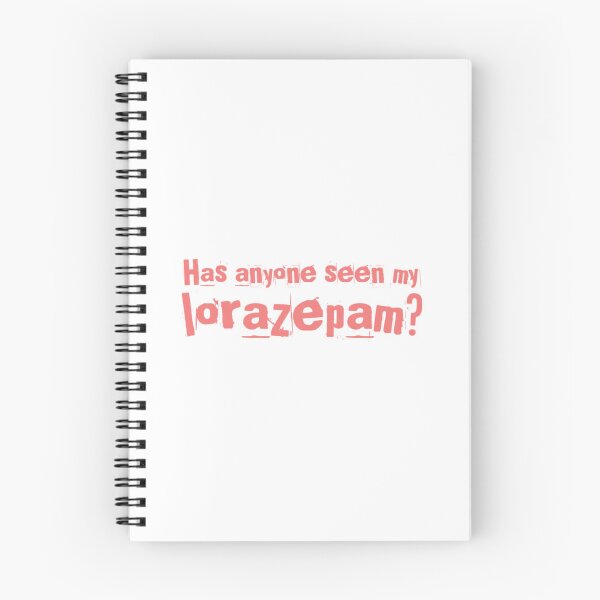 Item preview, Has anyone seen my lorazepam? - Victoria White Lotus designed and sold by livetogether.
