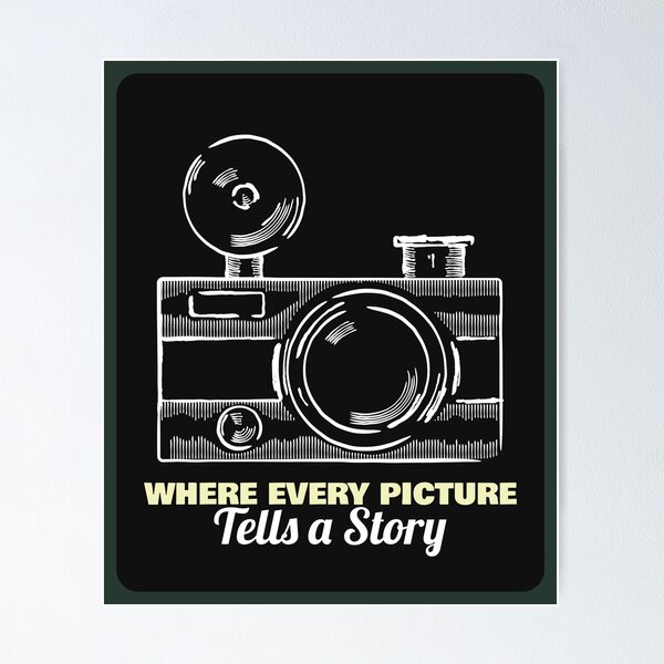 Item preview,  Where Every Picture Tells a Story (White for dark backgrounds) - Vintage Photography designed and sold by Wondrous-Park.