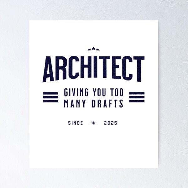 Item preview, Architect: Giving You Too Many Drafts designed and sold by Syrupulse.