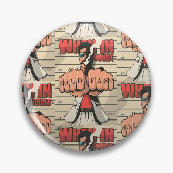 Item preview, When In Doubt... Hold Fast designed and sold by DevlishStudios.