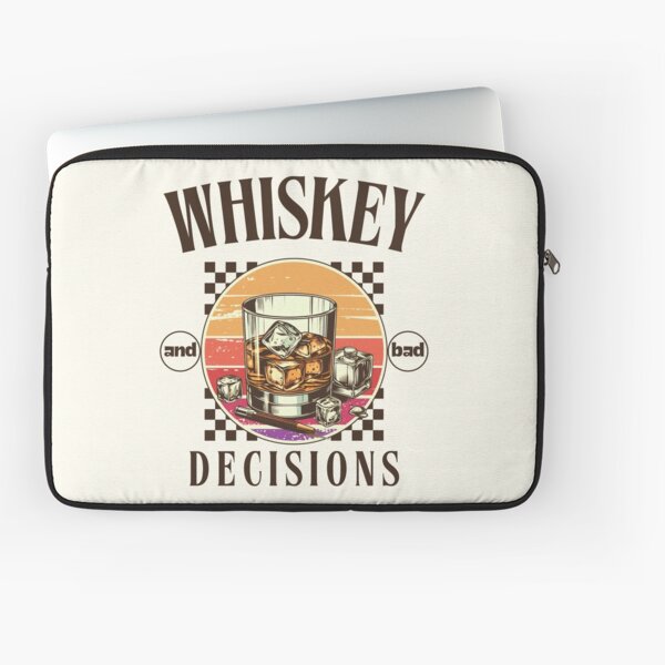 Item preview, Whiskey and bad decisions designed and sold by Peerless-Prime.