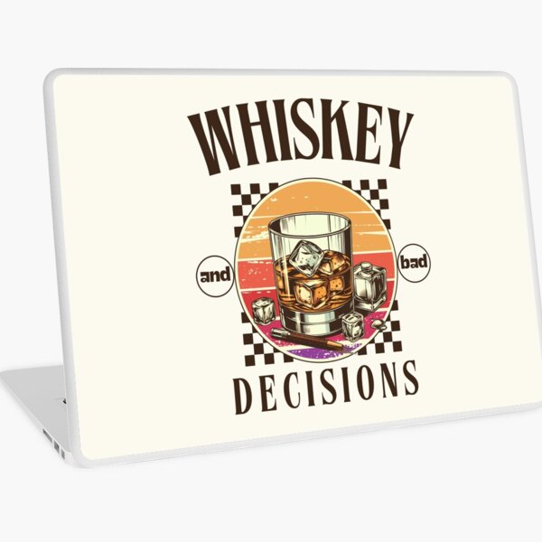 Item preview, Whiskey and bad decisions designed and sold by Peerless-Prime.