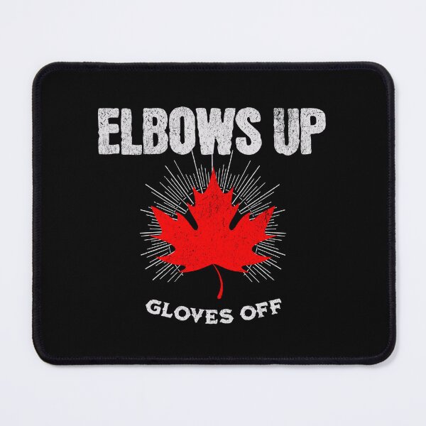 Item preview, Canadian Elbows Up Gloves Off Canada Maple Leaf Canadian Pride designed and sold by TheTrendsDesk.