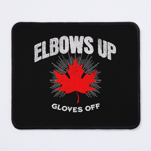 Item preview, Canadian Elbows Up Gloves Off Canada Maple Leaf designed and sold by TheTrendsDesk.