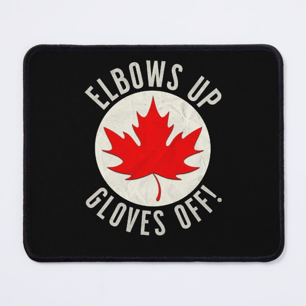 Item preview, Canada Elbows Up Gloves Off Canadian Maple Leaf designed and sold by TheTrendsDesk.