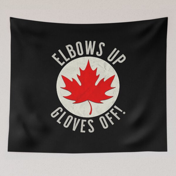 Item preview, Canada Elbows Up Gloves Off Canadian Maple Leaf designed and sold by TheTrendsDesk.