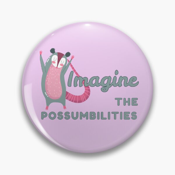 Item preview, Lispe Possum Imagine the Possumbilities Cute Opossum Pun designed and sold by Lispe-Designs.