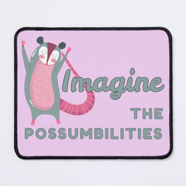 Item preview, Lispe Possum Imagine the Possumbilities Cute Opossum Pun designed and sold by Lispe-Designs.