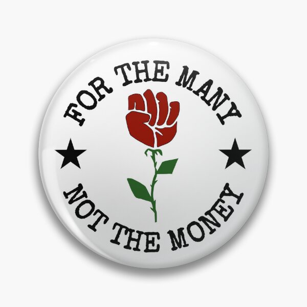 Item preview, For The Many Not The Money designed and sold by RockFireMerch.