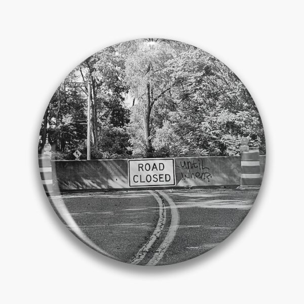 Item preview, The Road is Closed in Greyscale designed and sold by Quincy-Hedgehog.