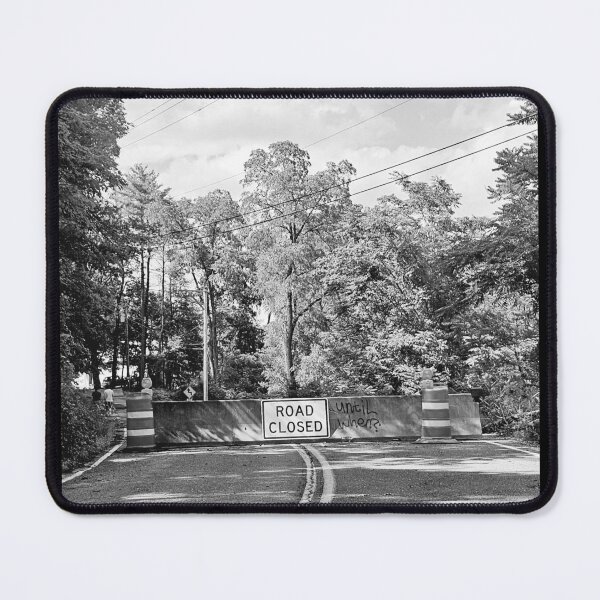 Item preview, The Road is Closed in Greyscale designed and sold by Quincy-Hedgehog.