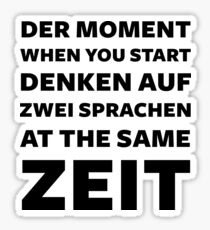 DER MOMENT Sticker