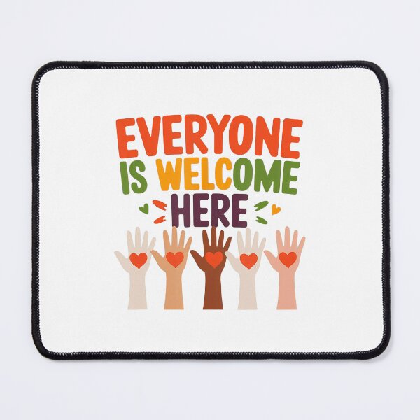 Item preview, Everyone Is Welcome Here Funny designed and sold by FantasyFablesC.
