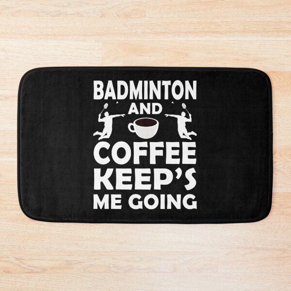 Item preview, Badminton And Coffee Keeps Me Going designed and sold by allistermariam.