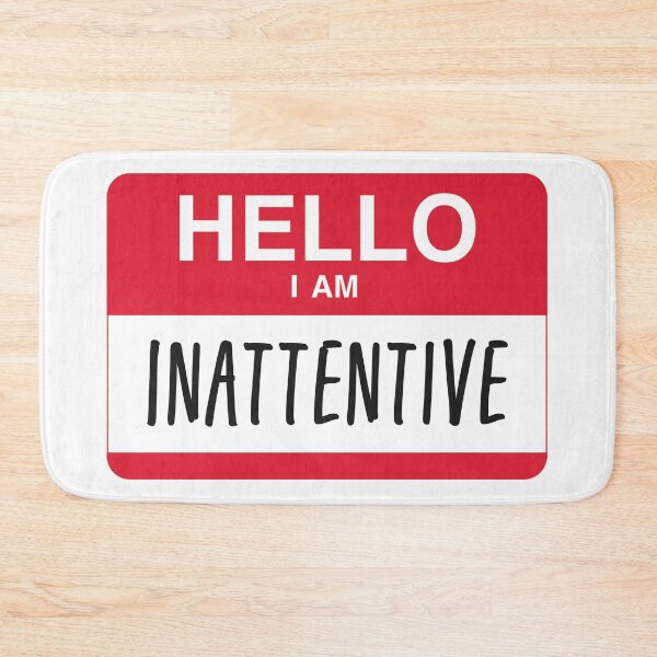Item preview, Hello I’m Inattentive (ADHD awareness) designed and sold by Signs for Dark Times.