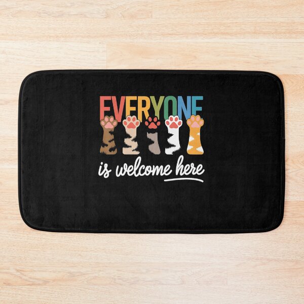 Item preview, Everyone Is Welcome Here Cat Paw Teacher Equality designed and sold by FantasyFablesC.