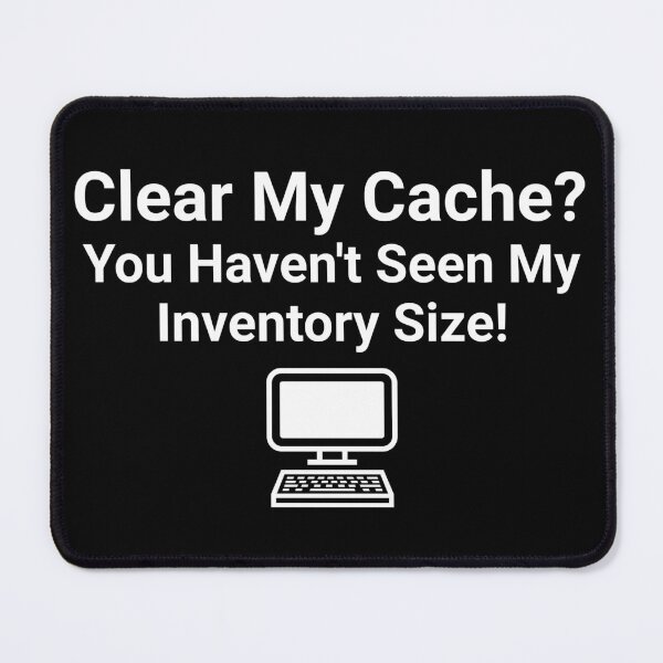 Item preview, Funny Gamer // Clear My Cache? designed and sold by 3rd Eye Perceptions.