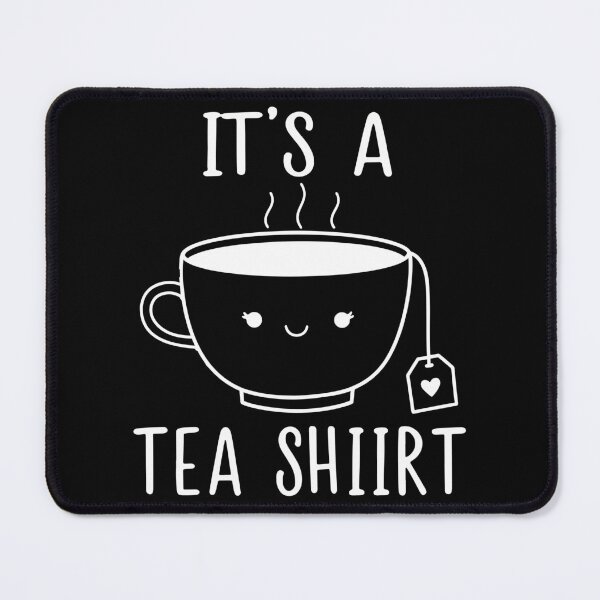 Item preview, Its a Tea Shirt Tea Lover And Tea Addict with Sayings, Funny Tee Tumblr Cute Tea  designed and sold by MotivaChic.
