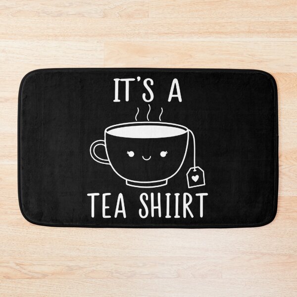 Item preview, Its a Tea Shirt Tea Lover And Tea Addict with Sayings, Funny Tee Tumblr Cute Tea  designed and sold by MotivaChic.