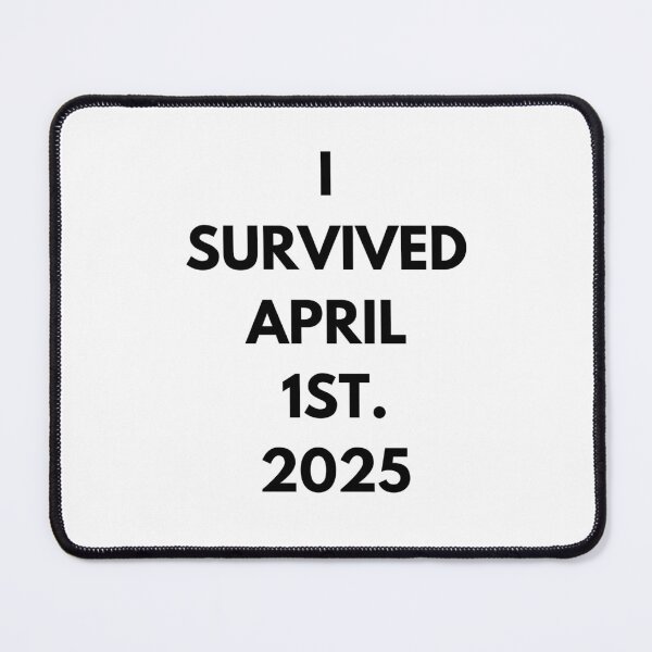 Item preview, I Survived April 1st 2025 - April Fools' Day designed and sold by Dovla91.
