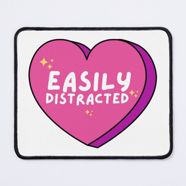 Item preview, Easily Distracted | Distracted | ADHD | Mental Health designed and sold by PrintEveryday.