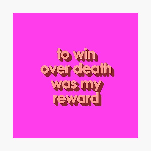 Item preview, TO WIN OVER DEATH WAS MY REWARD designed and sold by The Turbulent Architect.