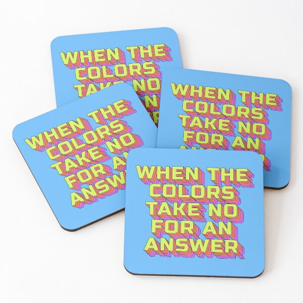 Item preview, WHEN THE COLORS TAKE NO FOR AN ANSWER designed and sold by The Turbulent Architect.