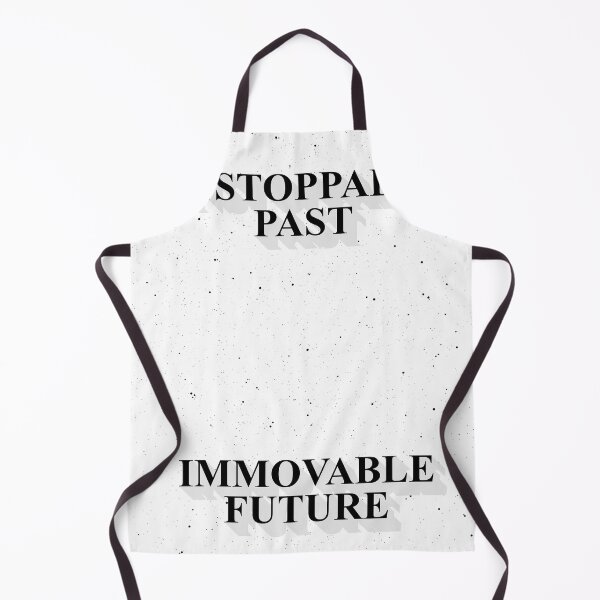 Item preview, UNSTOPPABLE PAST, IMMOVABLE FUTURE designed and sold by The Turbulent Architect.
